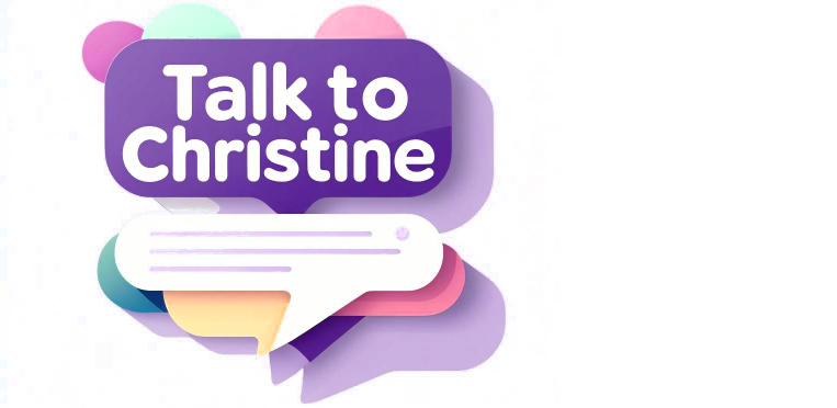 talk to christine